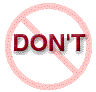 Do Not!